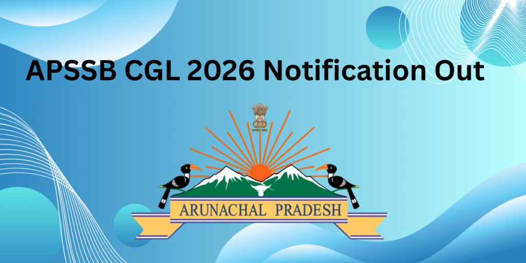 APSSB CGL 2026 Notification Out