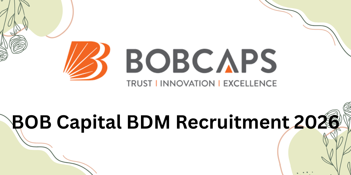 BOB Capital BDM Recruitment 2026