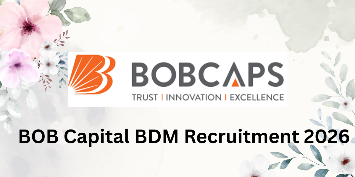 BOB Capital BDM Recruitment 2026