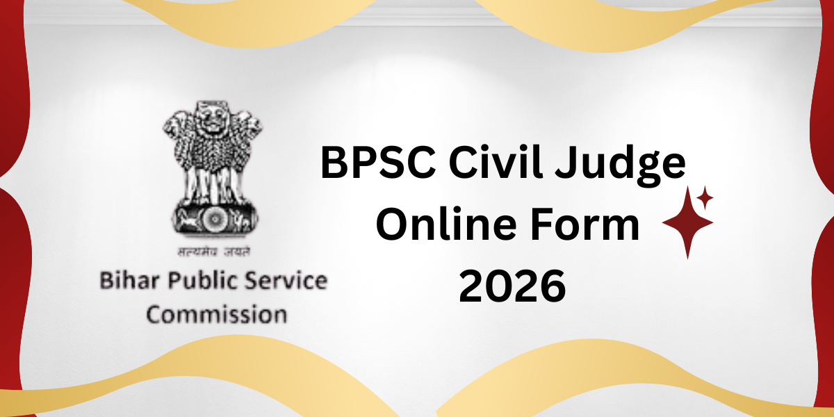 BPSC Civil Judge Online Form 2026