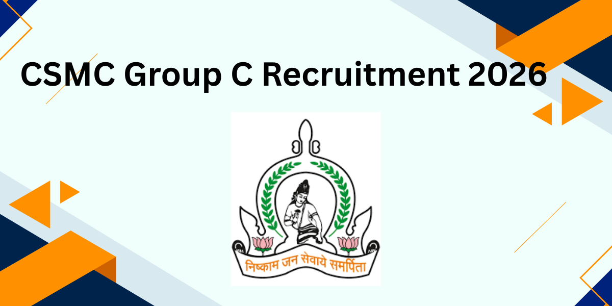 CSMC Group C Recruitment 2026