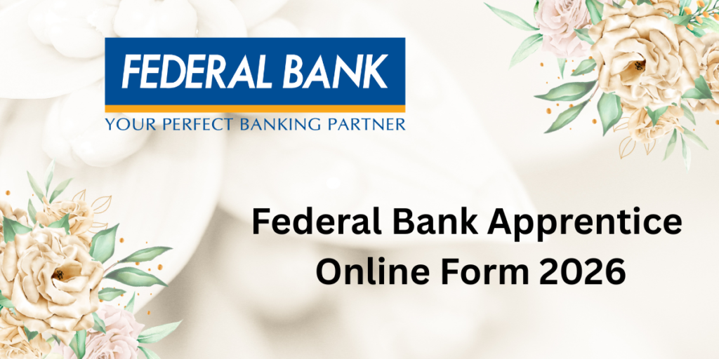 Federal Bank Apprentices Online Form 2026