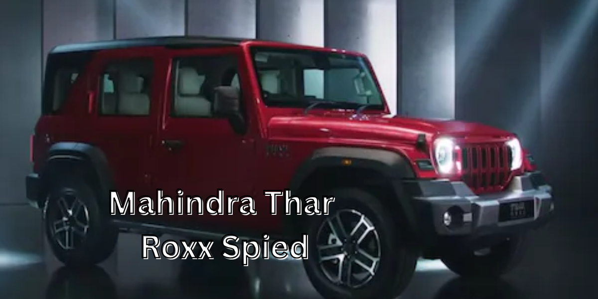 Mahindra Thar Roxx Spied 2026