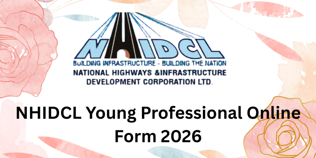 NHIDCL Young Professional Online Form 2026