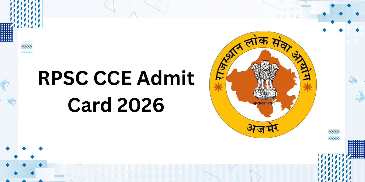 RPSC CCE Admit Card 2026
