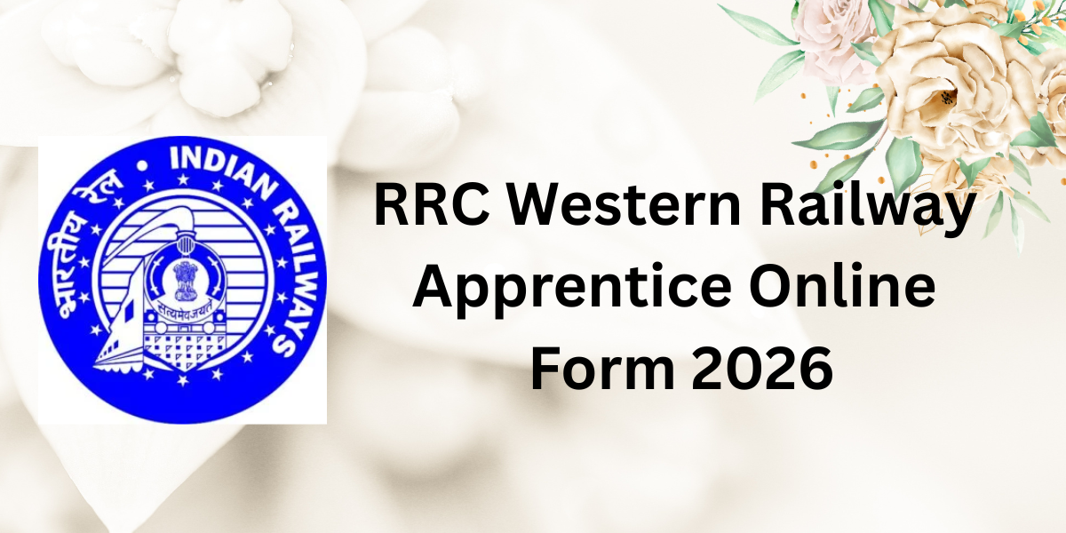 RRC Western Railway Apprentice Recruitment 2026