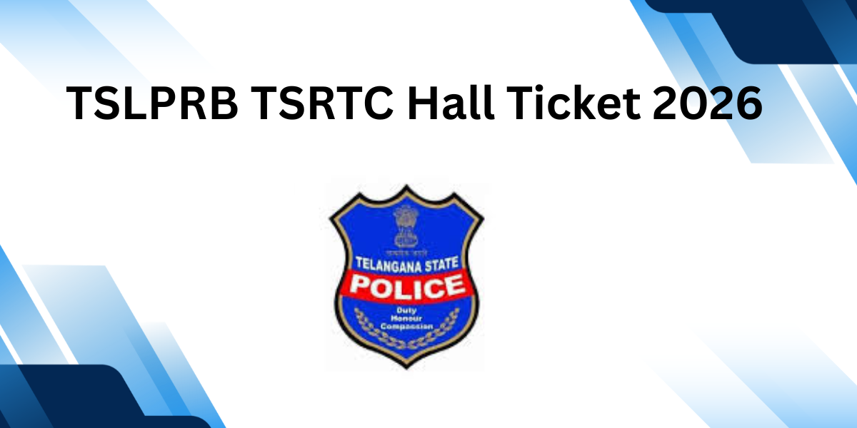 TSLPRB TSRTC Hall Ticket 2026