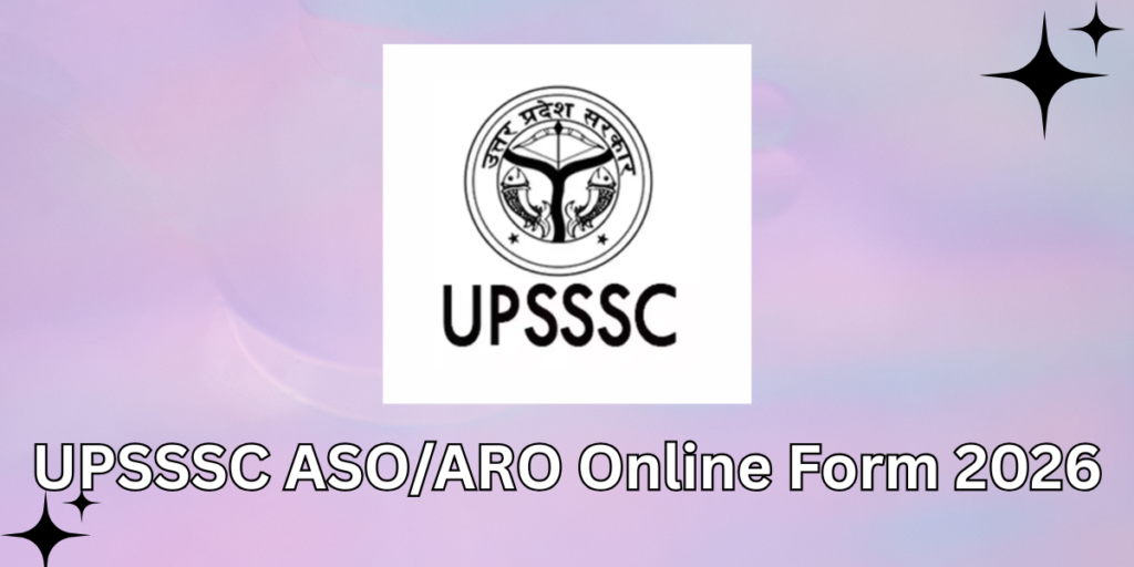 UPSSSC 929 ASO/ARO Online Form 2026