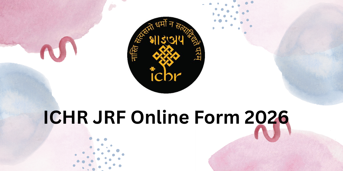 ICHR JRF Online Form 2026