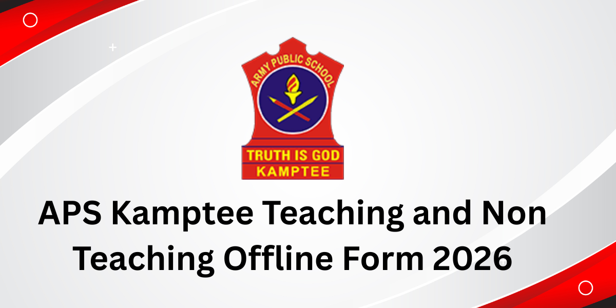 APS Kamptee Teaching and Non Teaching Offline Form 2026
