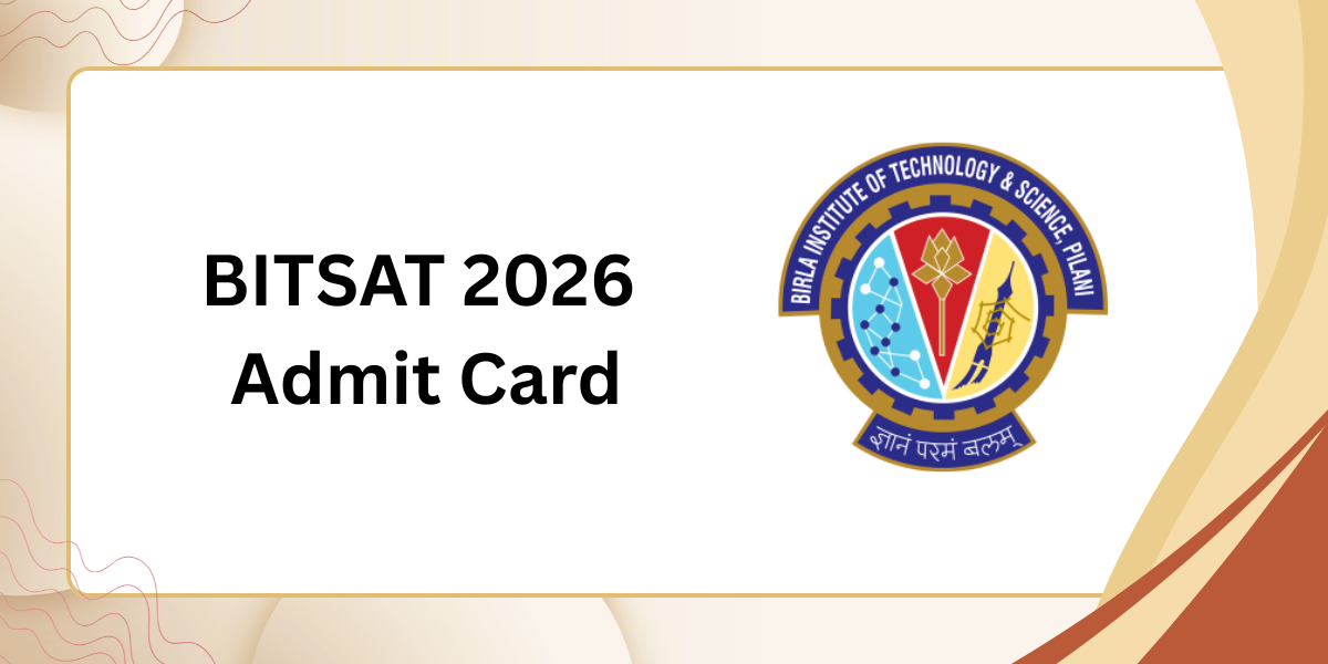 BITSAT 2026 Admit Card