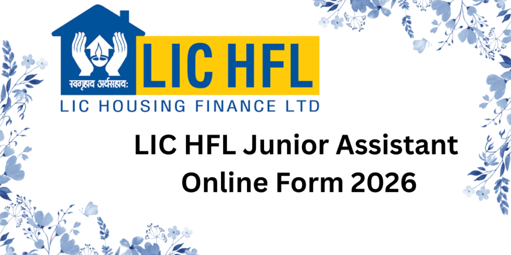 LIC HFL Junior Assistant Online Form 2026