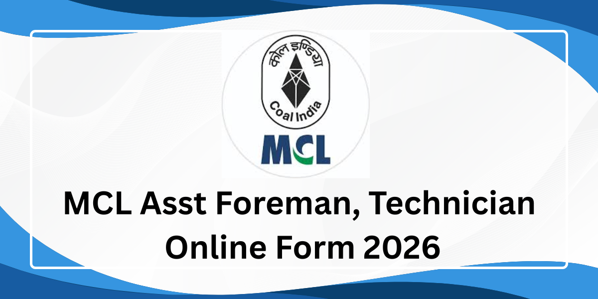MCL Asst Foreman, Technician Online Form 2026