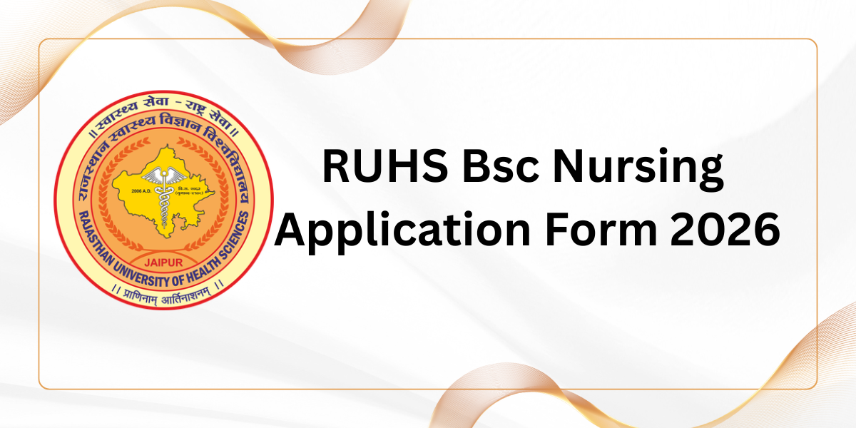 RUHS BSc Nursing Application Form 2026
