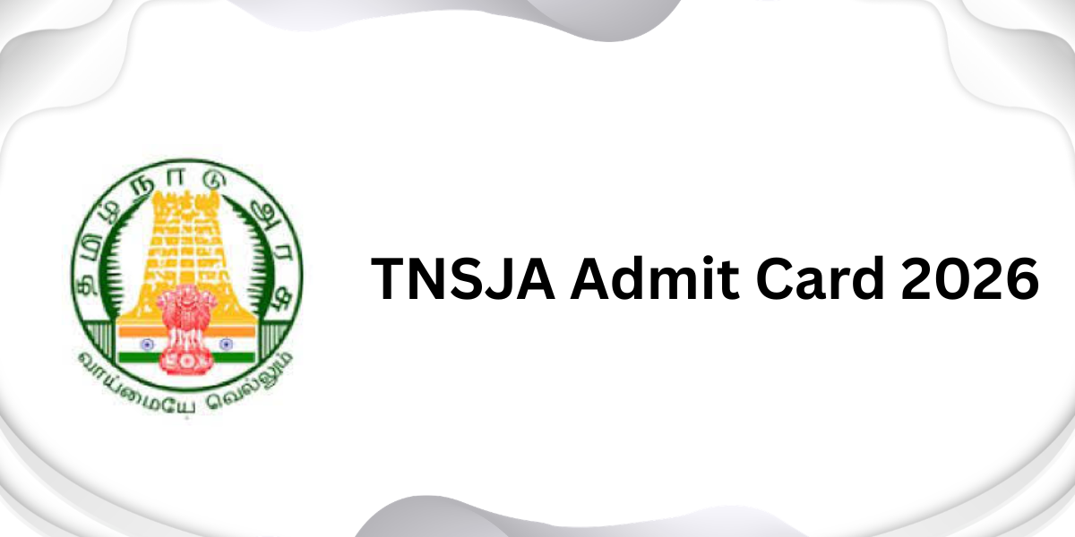 TNSJA Admit Card 2026