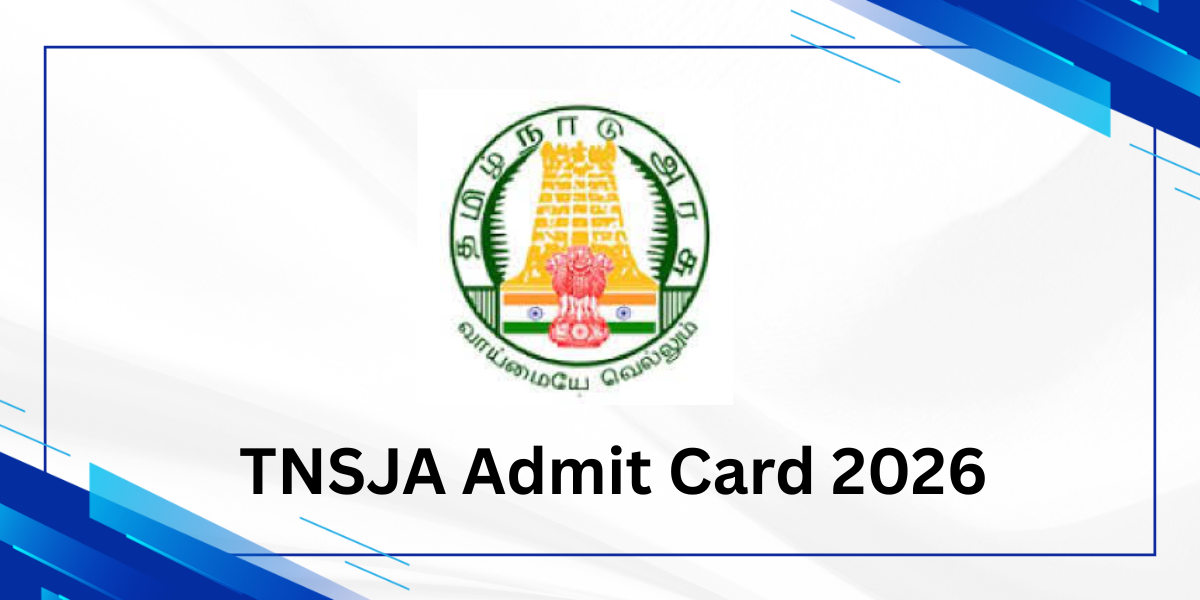 TNSJA Admit Card 2026