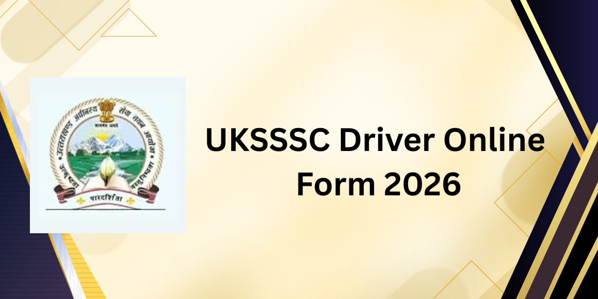 UKSSSC Driver Online Form 2026