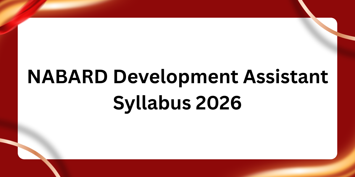 NABARD Development Assistant Syllabus 2026