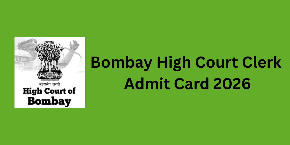 Bombay High Court Clerk Admit Card 2026
