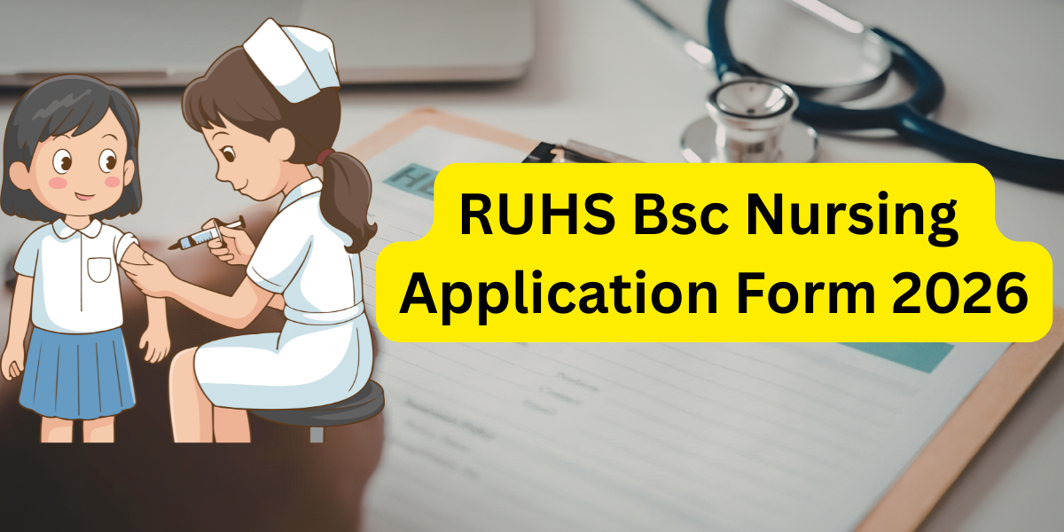 RUHS BSc Nursing Application Form 2026