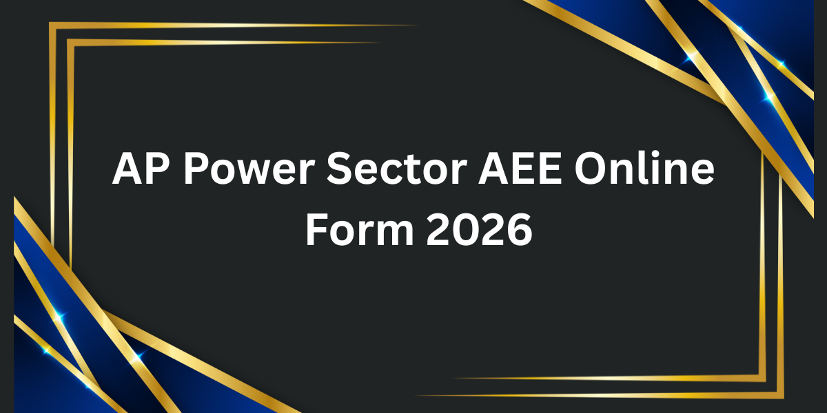 AP Power Sector AEE Online Form 2026