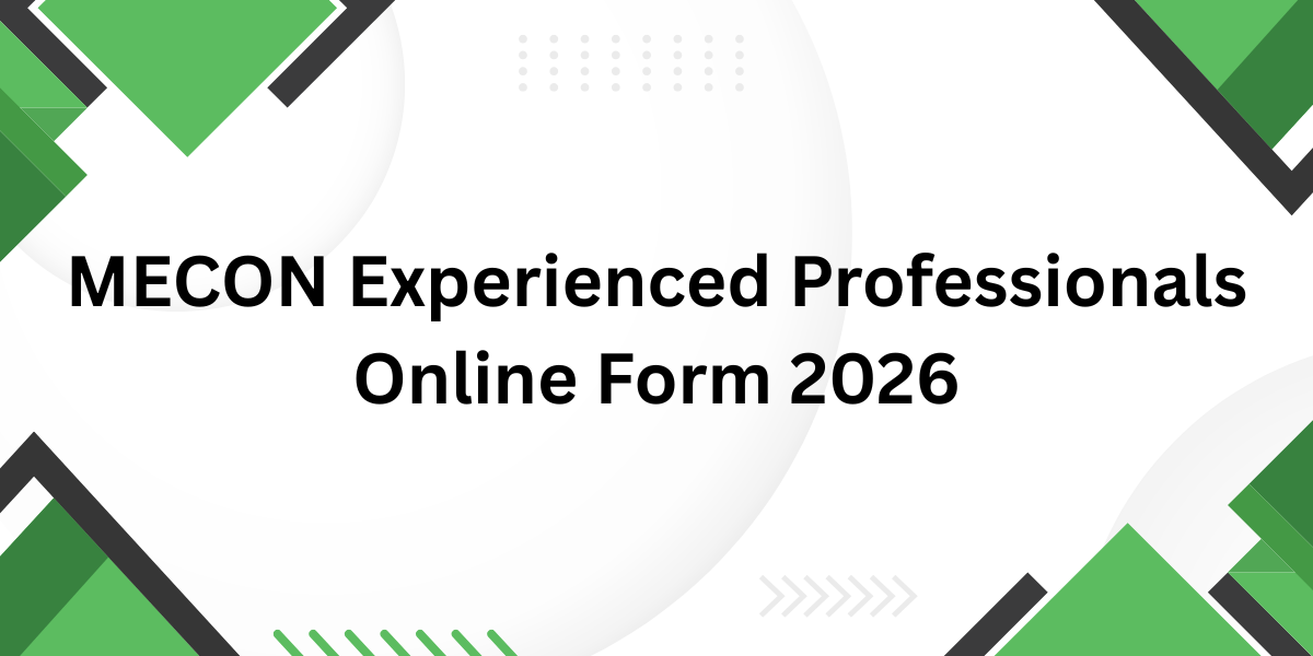 MECON Experienced Professionals Online Form 2026