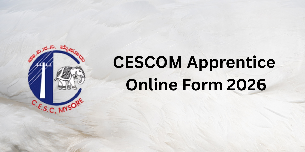 CESCOM Apprentice Online Form 2026
