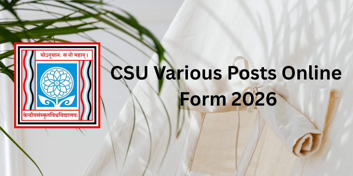 CSU Various Posts Online Form 2026
