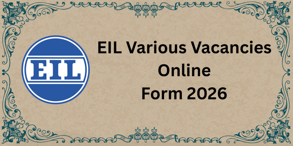 EIL Various Vacancies Online Form 2026