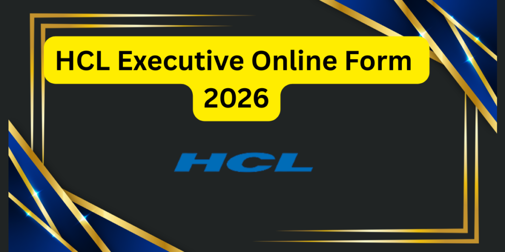HCL Executive Online Form 2026