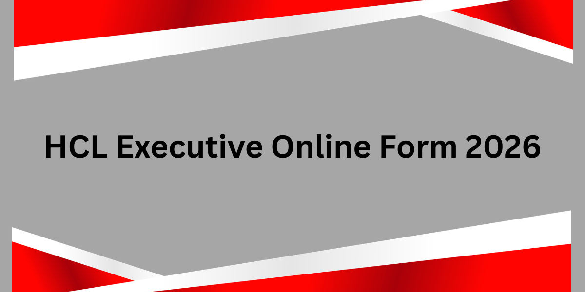 HCL Executive Online Form 2026