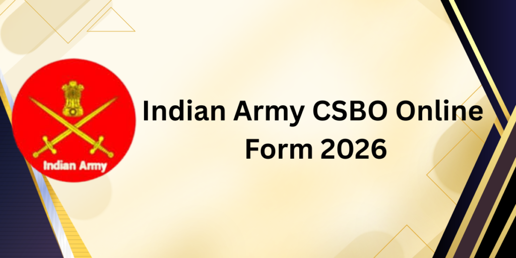 Indian Army CSBO Online Form 2026