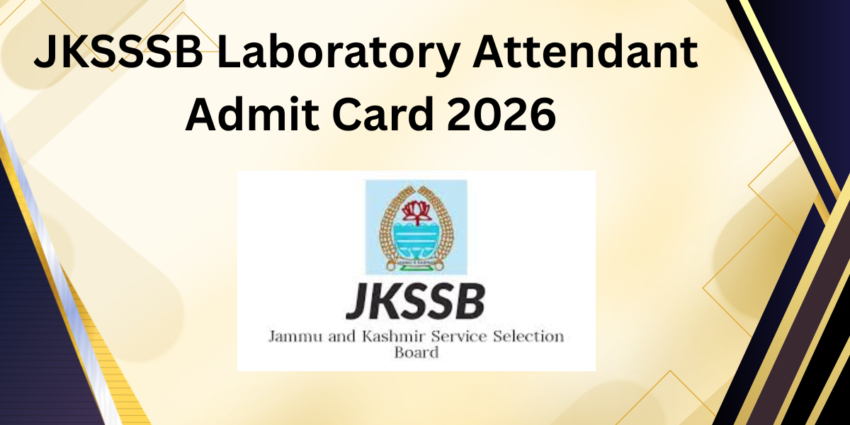 JKSSB Laboratory Attendant Admit Card 2026