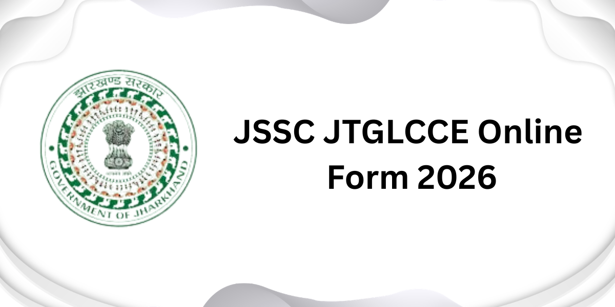 JSSC JTGLCCE Online Form 2026