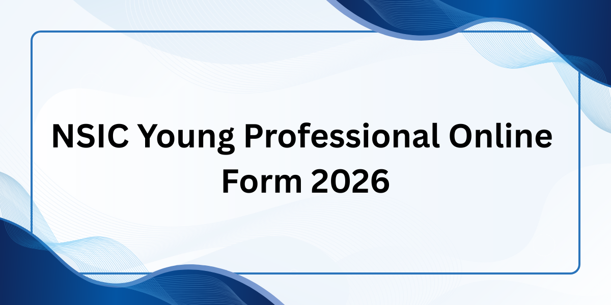 NSIC Young Professional Online Form 2026