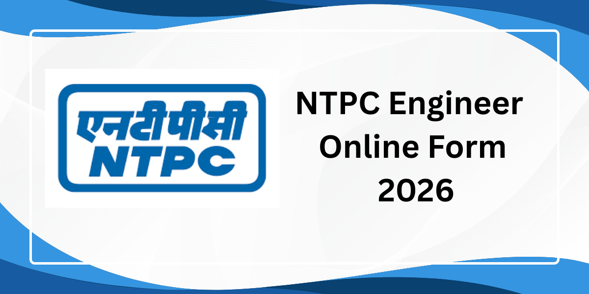 NTPC Engineer Online Form 2026
