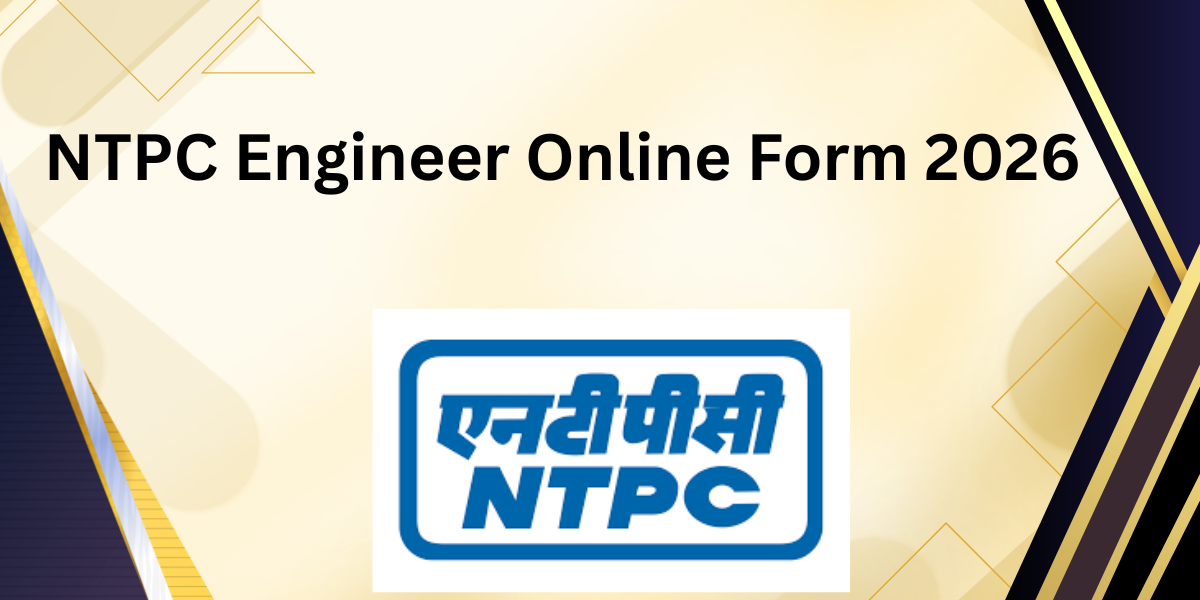 NTPC Engineer Online Form 2026