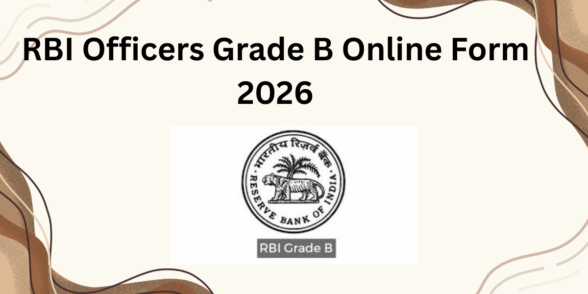 RBI Officers Grade B Online Form 2026