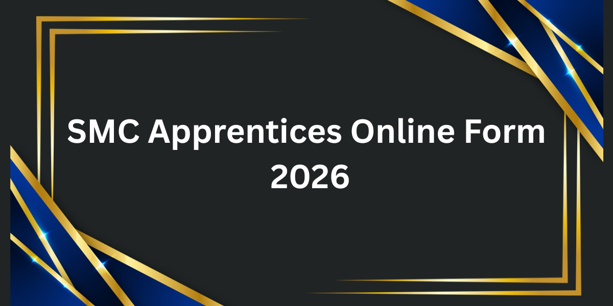 SMC Apprentices Online Form 2026