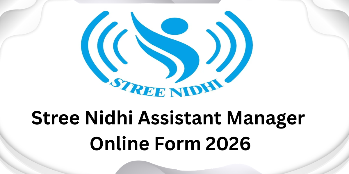 Stree Nidhi Assistant Manager Online Form 2026