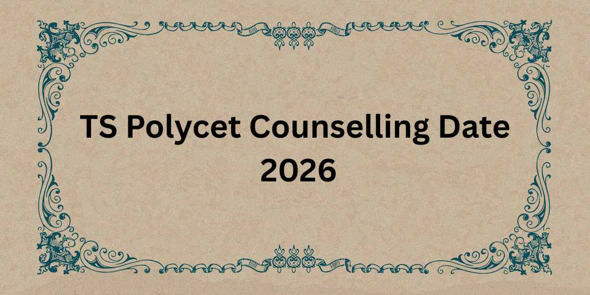 TS Polycet Counselling Date 2026