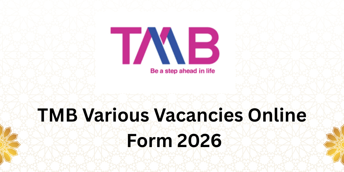 TMB Various Vacancies Online Form 2026