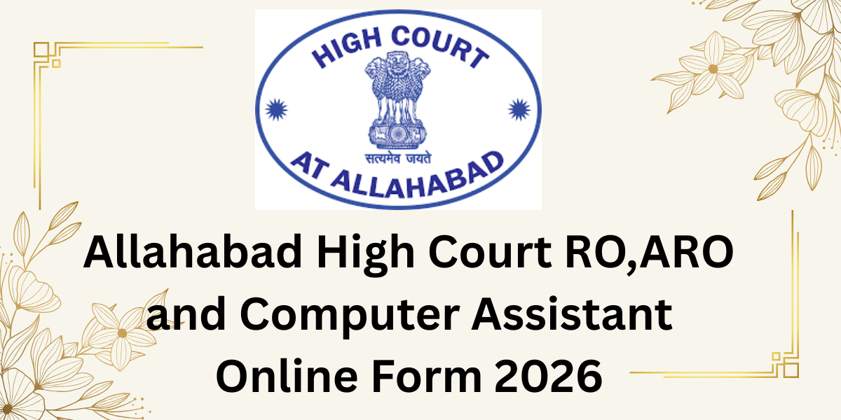 Allahabad High Court RO, ARO and Computer Assistant Online Form 2026
