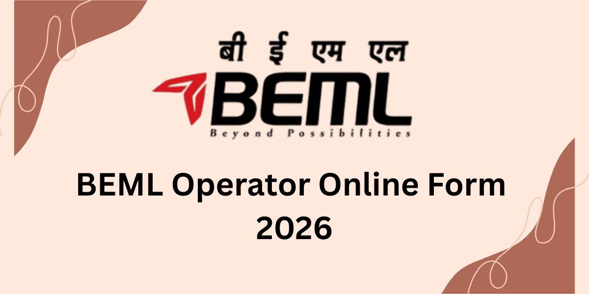 BEML Operator Online Form 2026