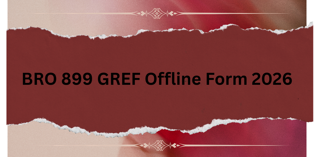 BRO 899 GREF Offline Form 2026