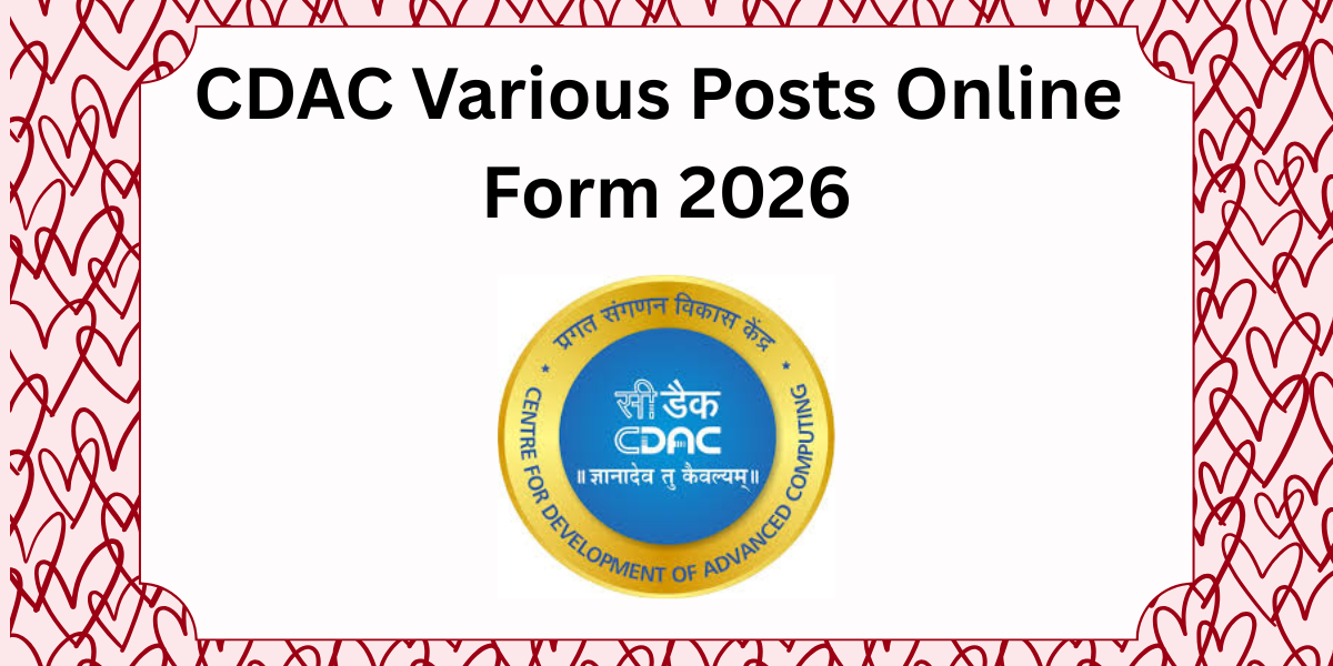CDAC Various Posts Online Form 2026
