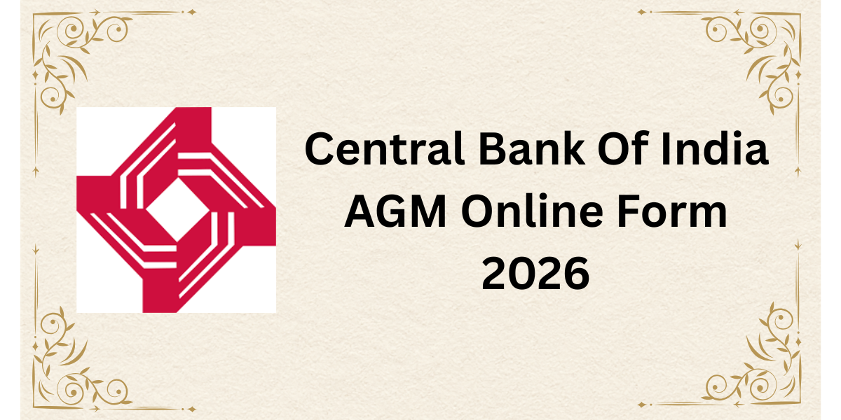 Central Bank Of India AGM Online Form 2026