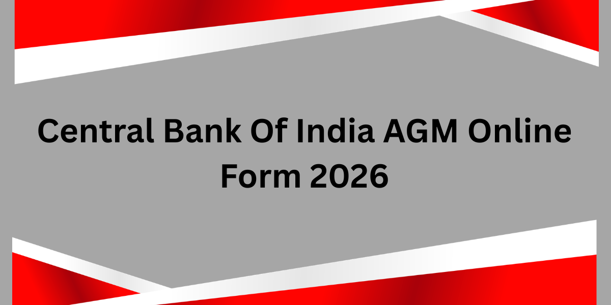 Central Bank Of India AGM Online Form 2026