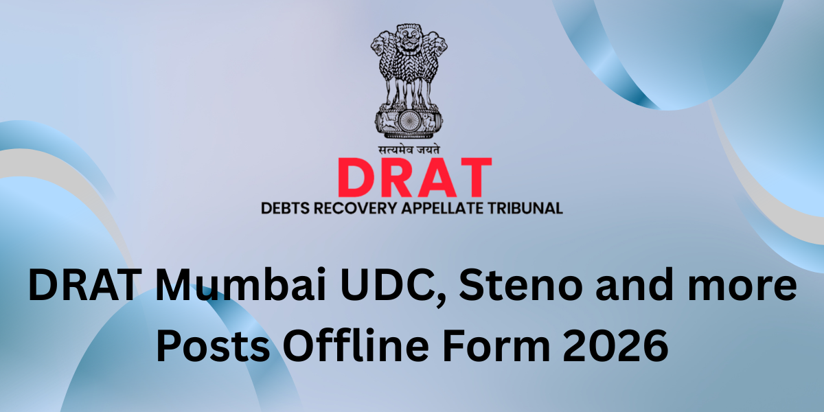 DRAT Mumbai UDC, Steno and More Posts Offline Form 2026