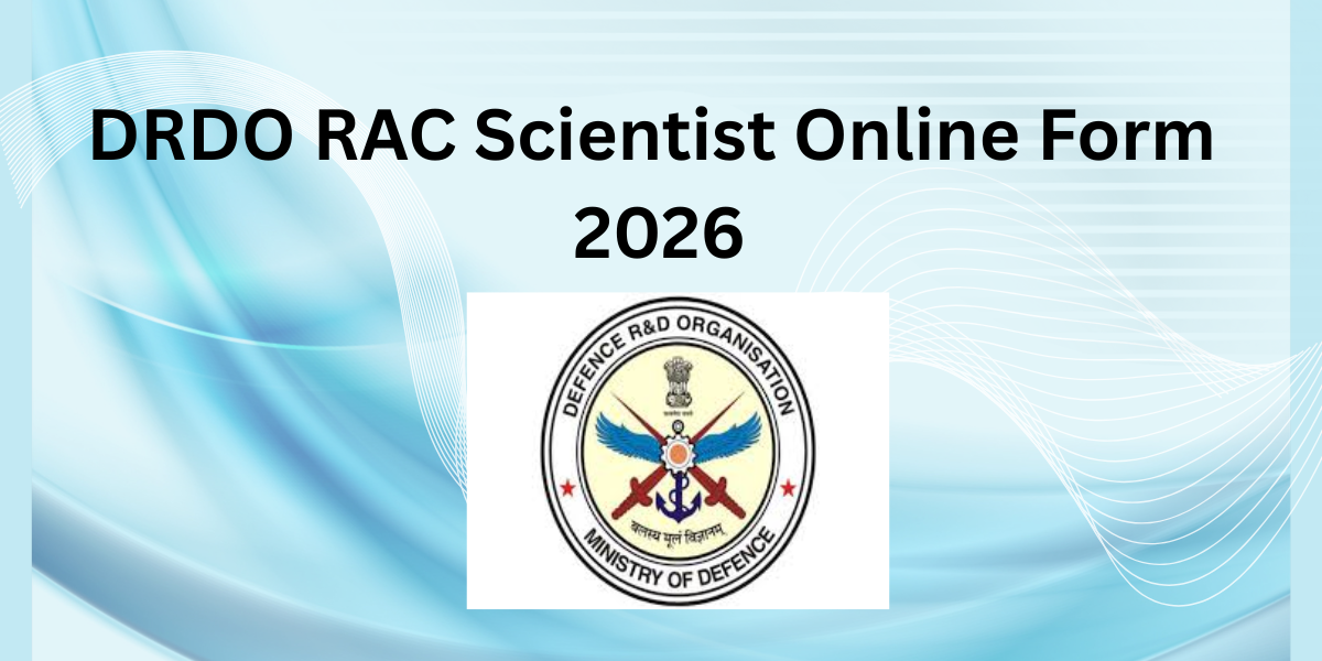 DRDO RAC Scientist Online Form 2026